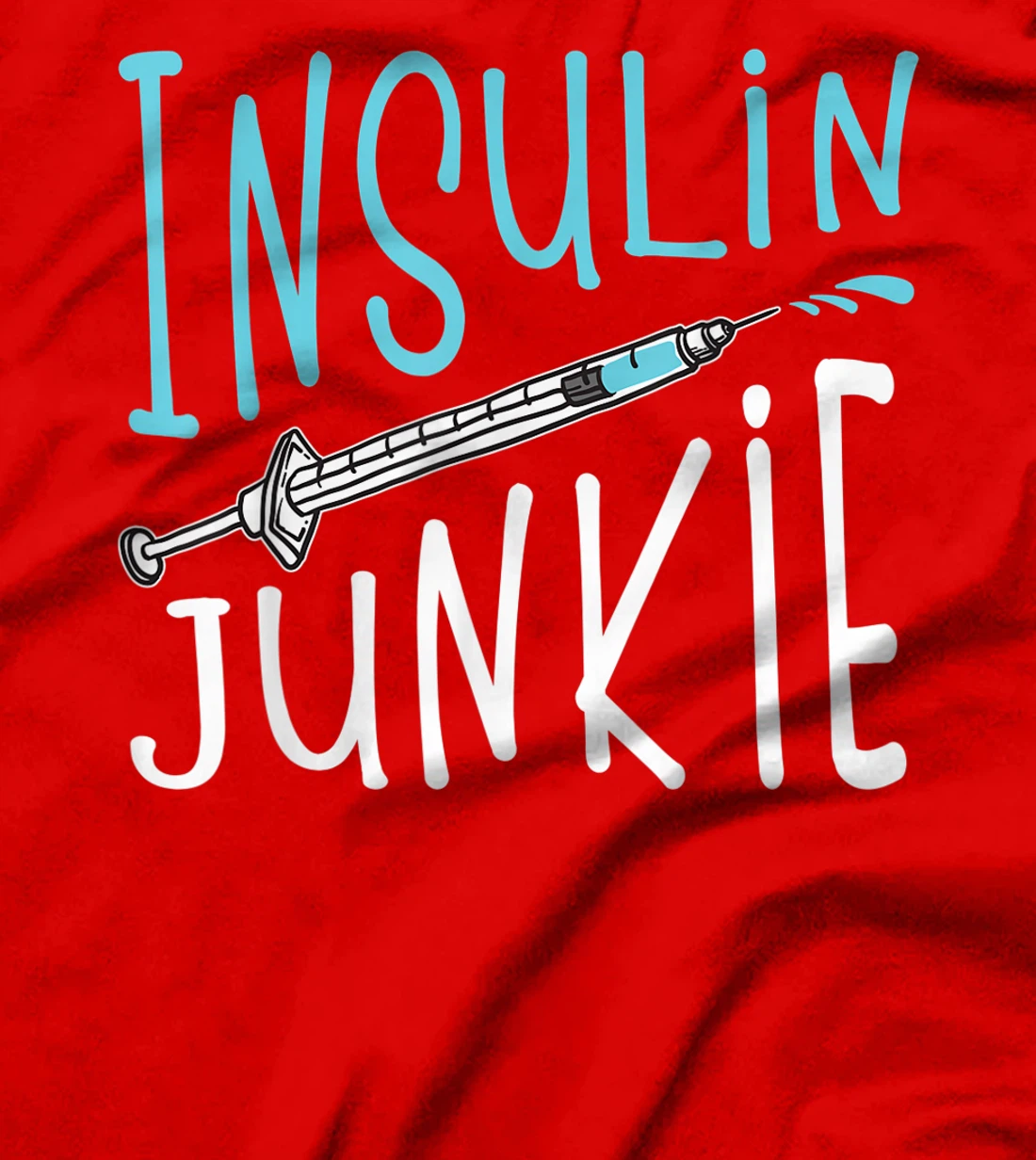Cool Insulin Junkie Funny Diabetes Awareness Gift Men Women T-Shirt