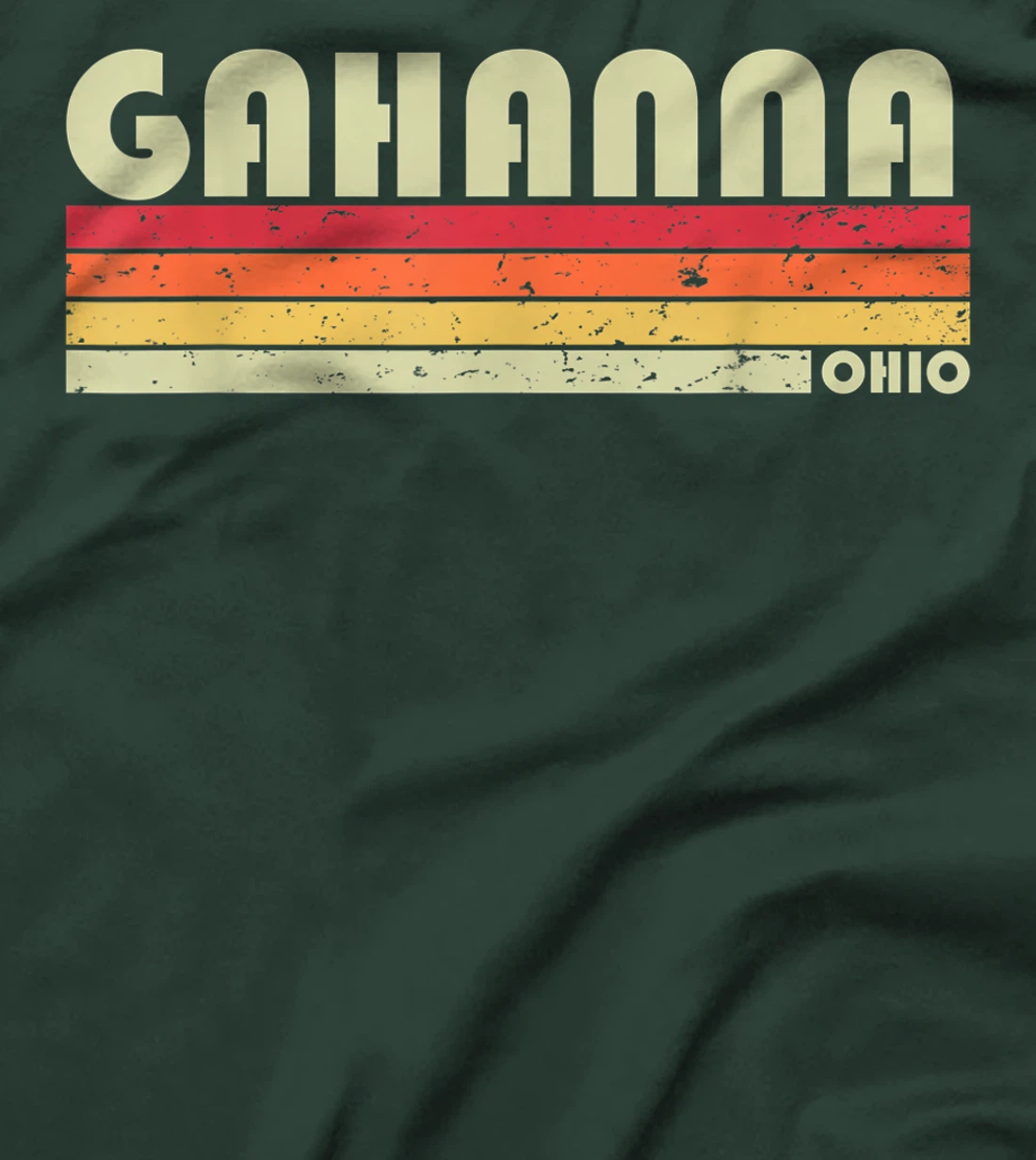 GAHANNA OH OHIO Funny City Home Roots Gift Retro 70s 80s T-Shirt
