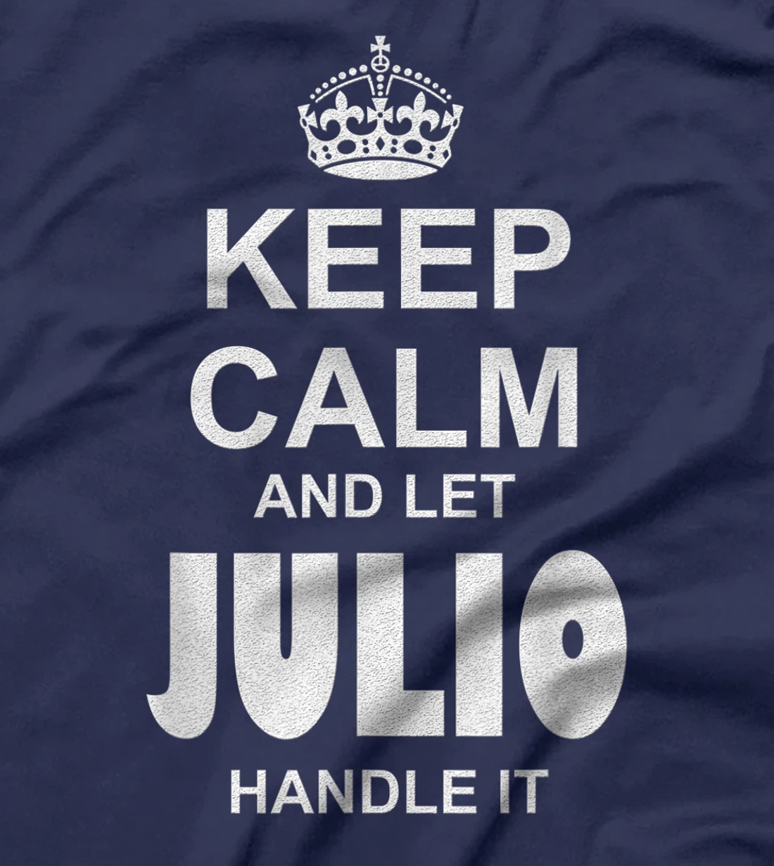 Best gift for JULIO - JULIO named T-Shirt