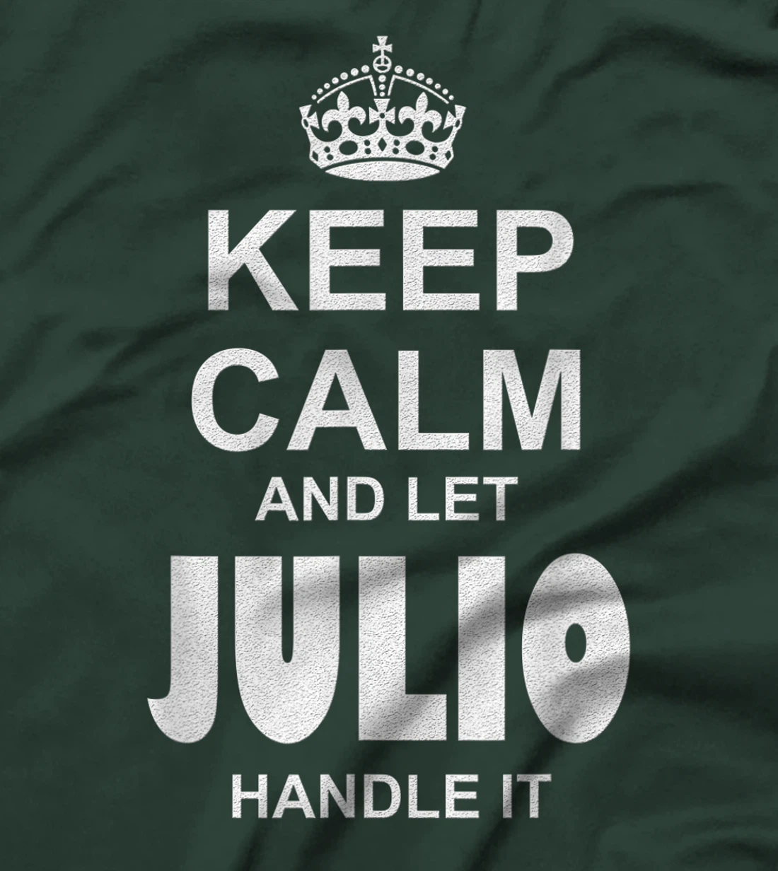 Best gift for JULIO - JULIO named T-Shirt