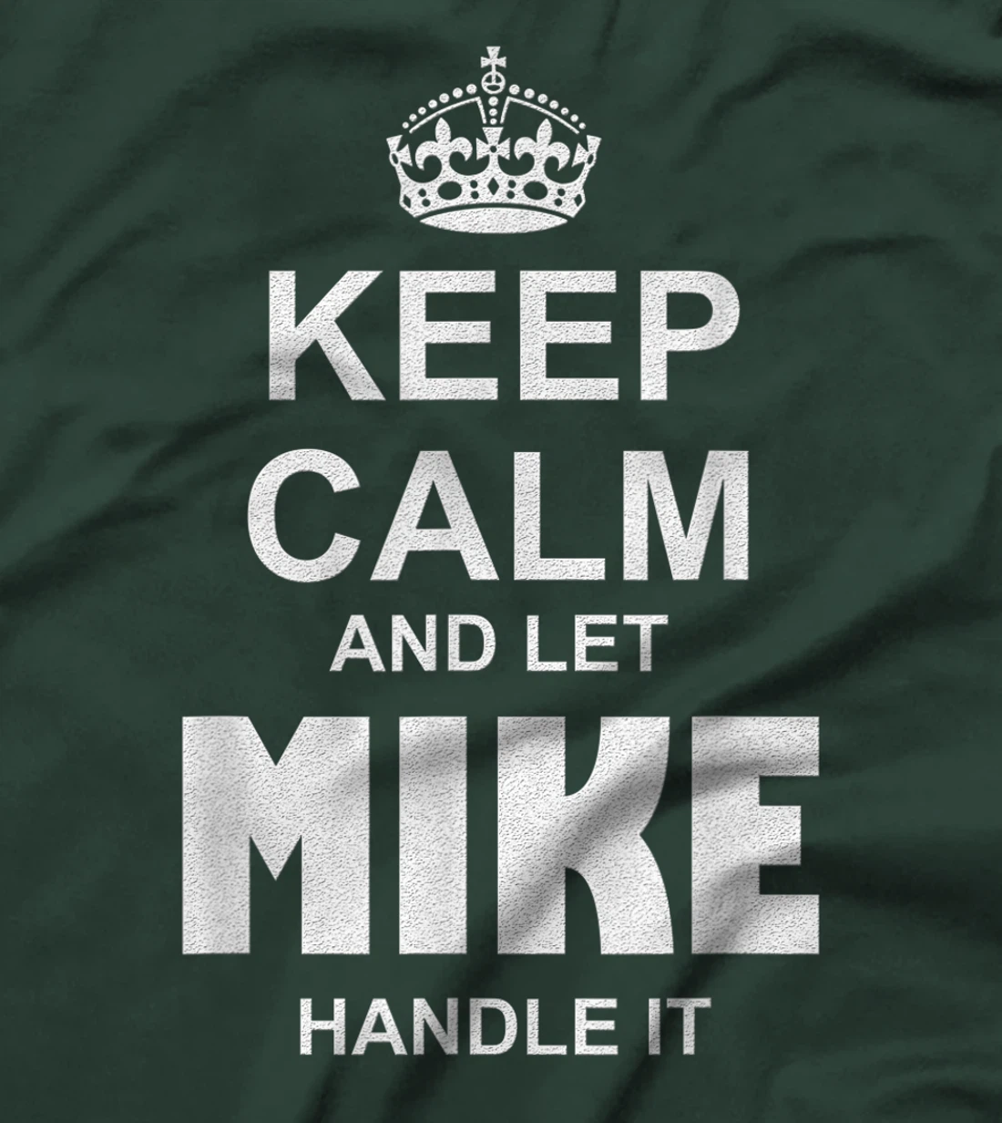 Best gift for MIKE- MIKE named T-Shirt