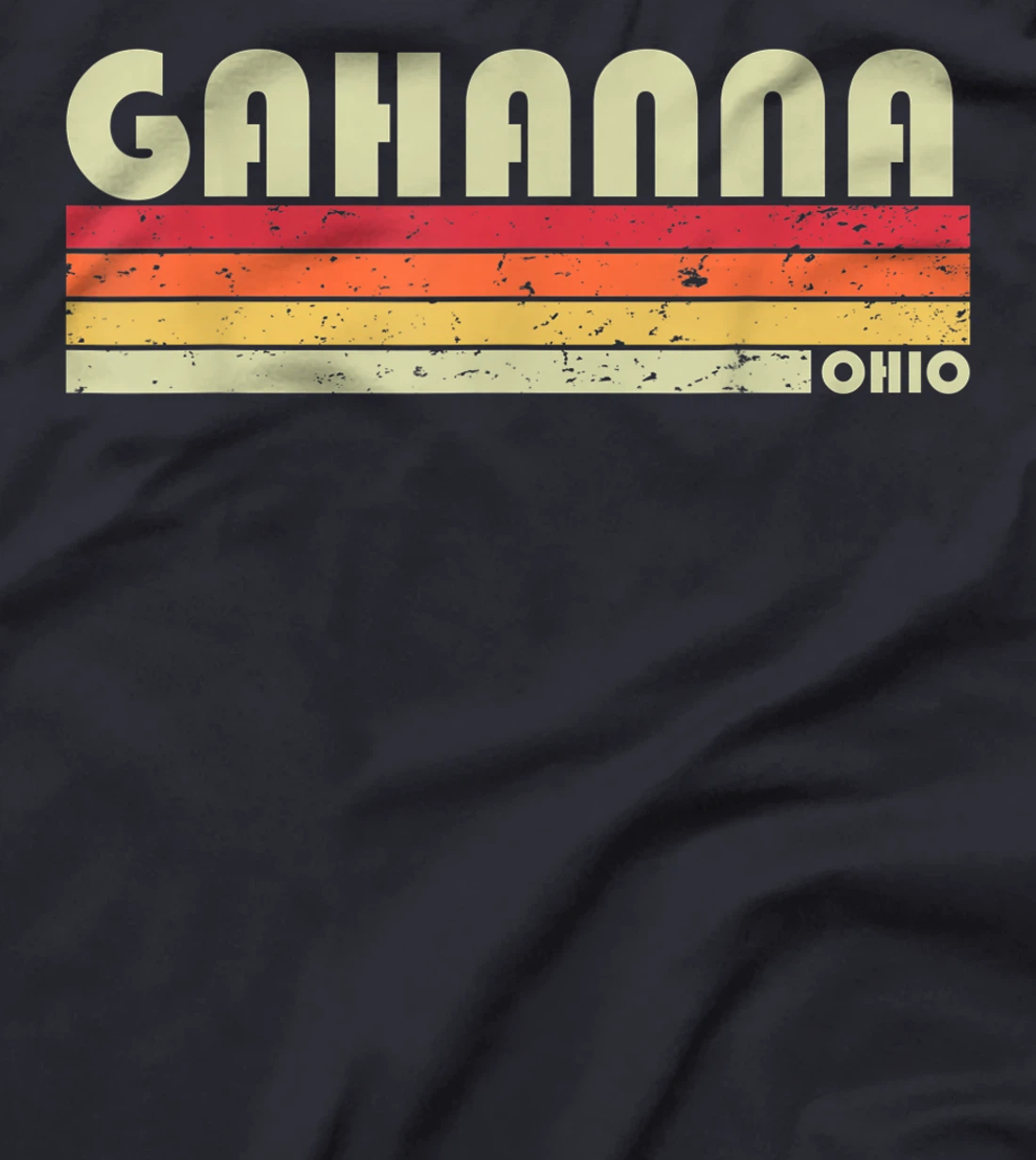 GAHANNA OH OHIO Funny City Home Roots Gift Retro 70s 80s T-Shirt