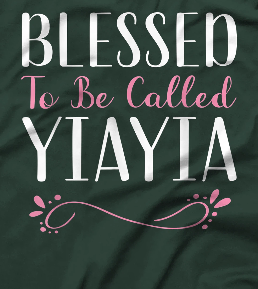Blessed To Be Called YiaYia Cute Cool Yia-Yia T-Shirt