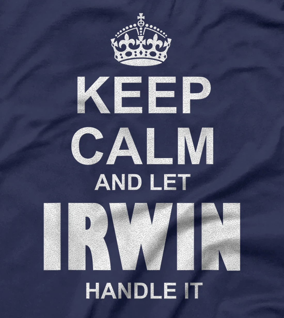 Best gift for IRWIN- IRWIN named T-Shirt