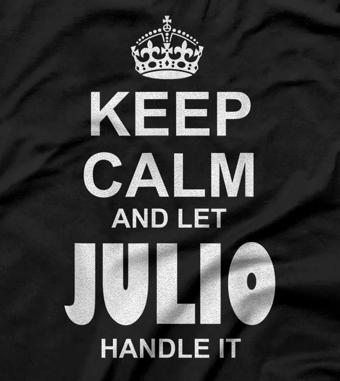 Best gift for JULIO - JULIO named T-Shirt