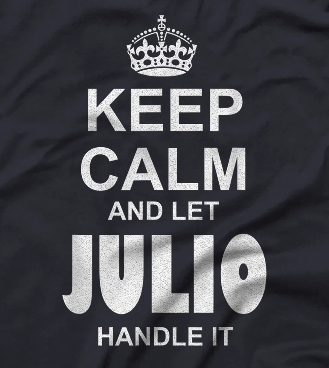 Best gift for JULIO - JULIO named T-Shirt