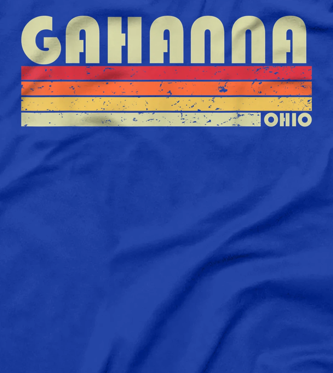 GAHANNA OH OHIO Funny City Home Roots Gift Retro 70s 80s T-Shirt