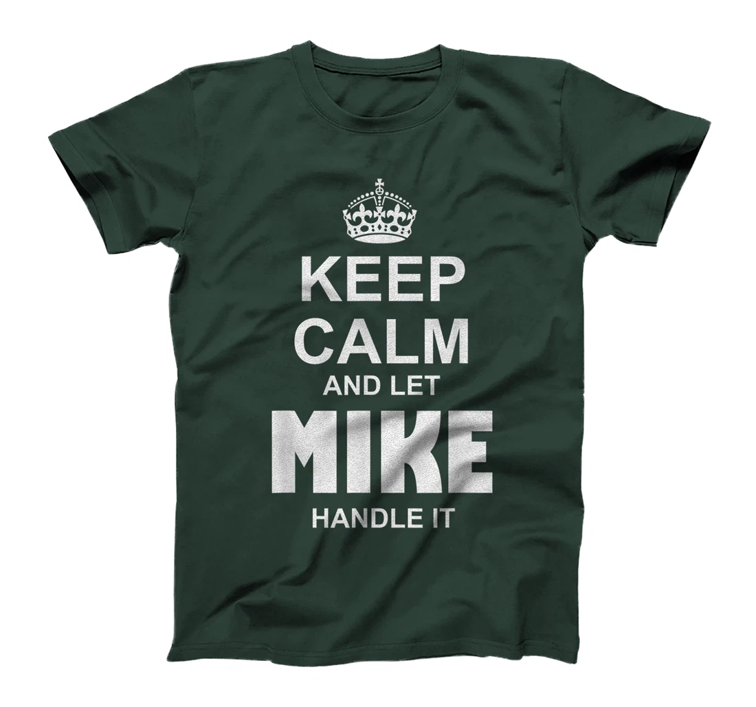 Best gift for MIKE- MIKE named T-Shirt