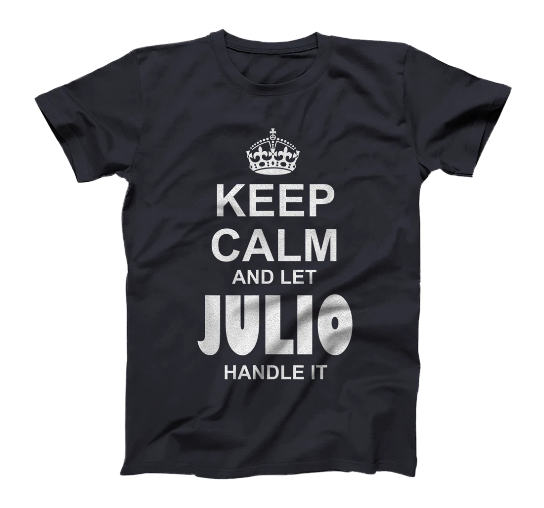 Best gift for JULIO - JULIO named T-Shirt