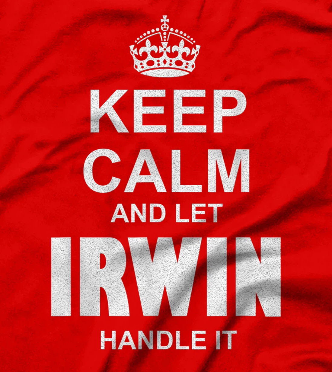 Best gift for IRWIN- IRWIN named T-Shirt