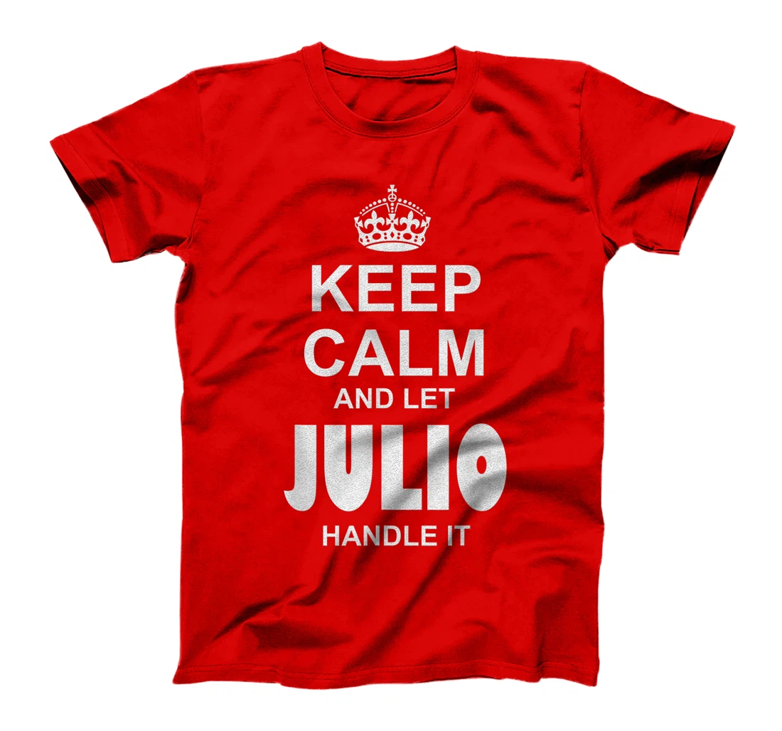 Best gift for JULIO - JULIO named T-Shirt