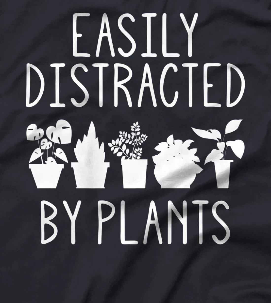 Easily Distracted By Plants Gardening Garden lover Gardener Premium T-Shirt