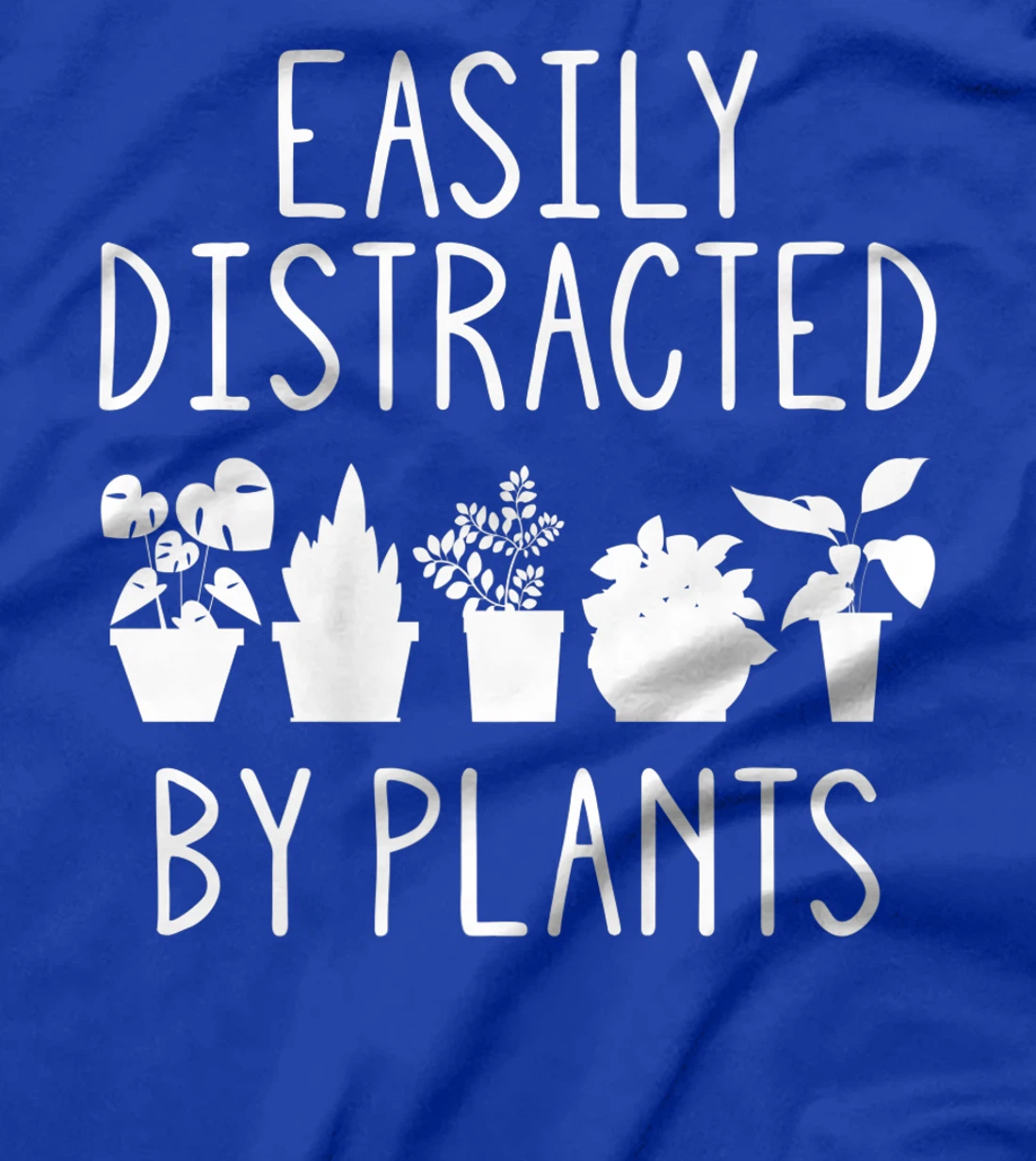 Easily Distracted By Plants Gardening Garden lover Gardener Premium T-Shirt