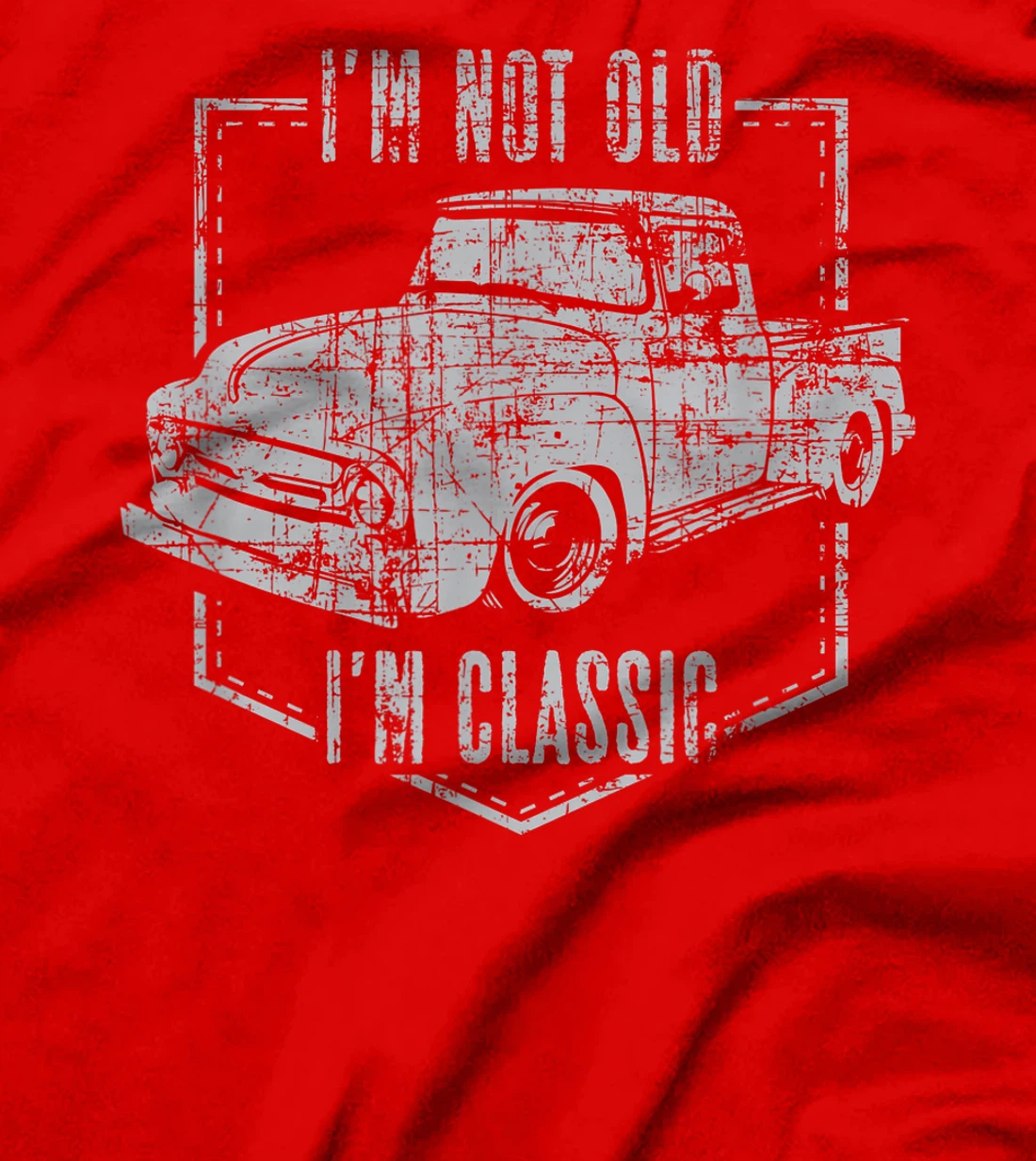 I'm Not Old I'm Classic Funny Car Graphic T-Shirt