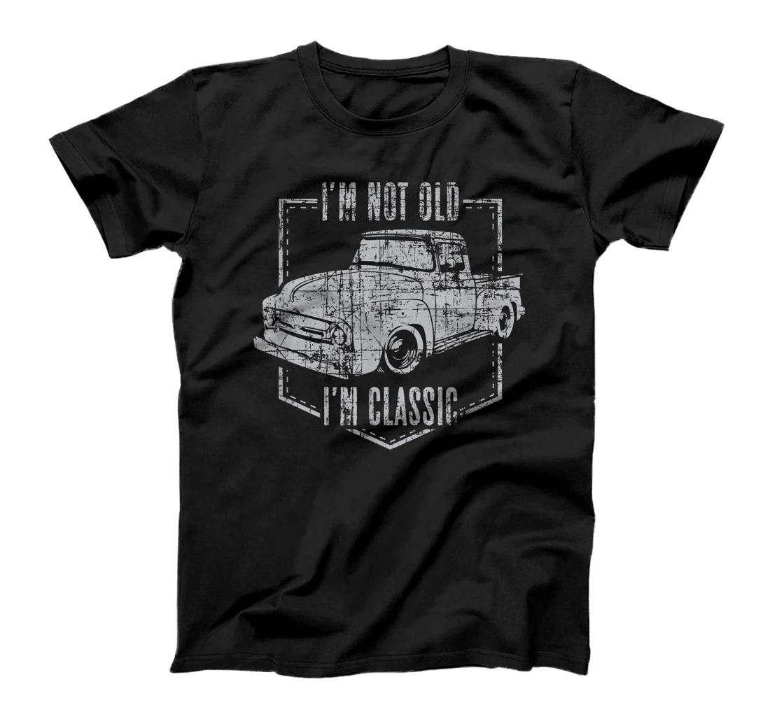 I'm Not Old I'm Classic Funny Car Graphic T-Shirt