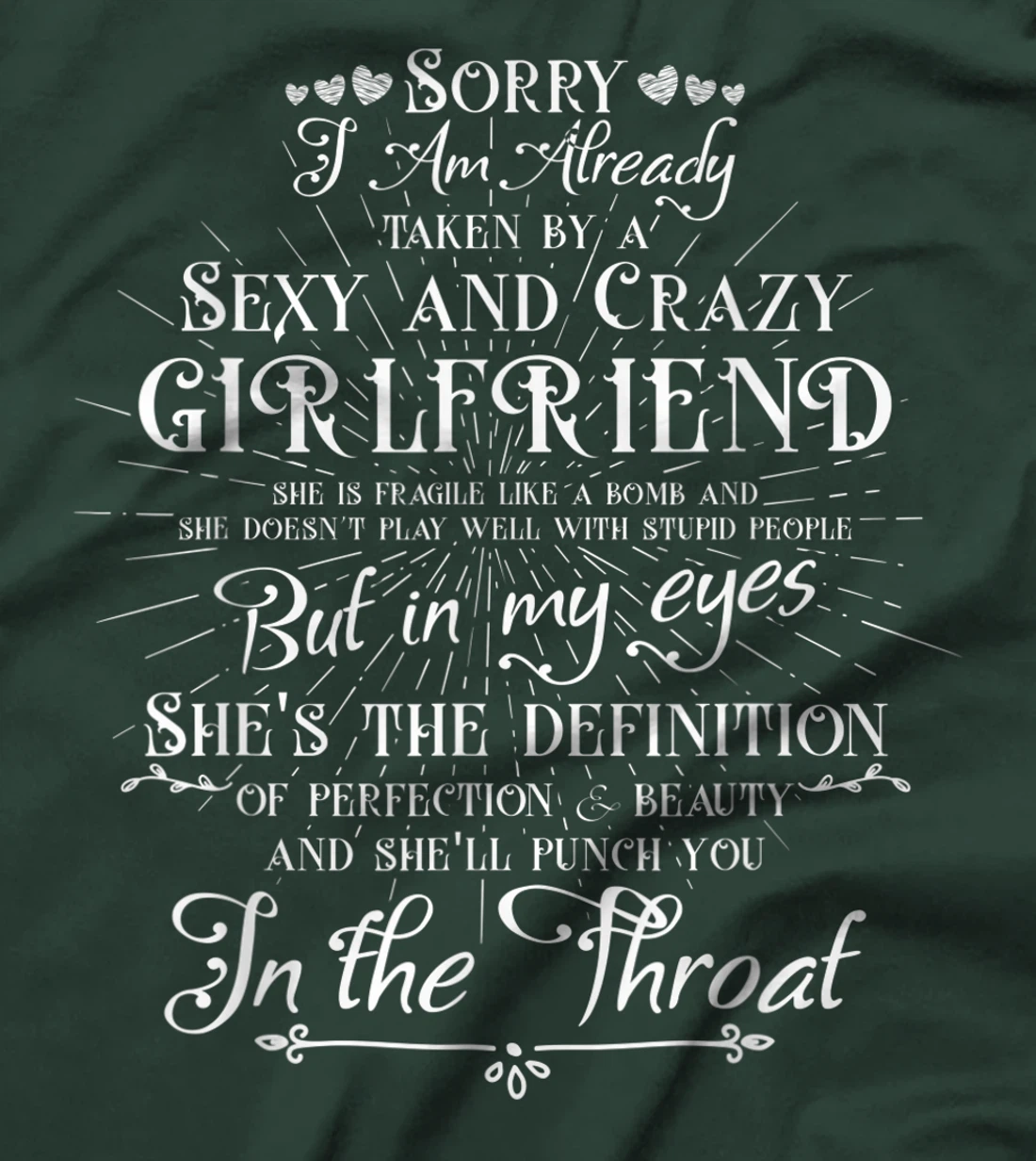 Taken by a Sexy and Crazy Girlfriend Boyfriend Gift T-Shirt
