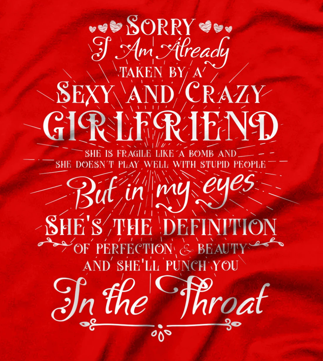Taken by a Sexy and Crazy Girlfriend Boyfriend Gift T-Shirt