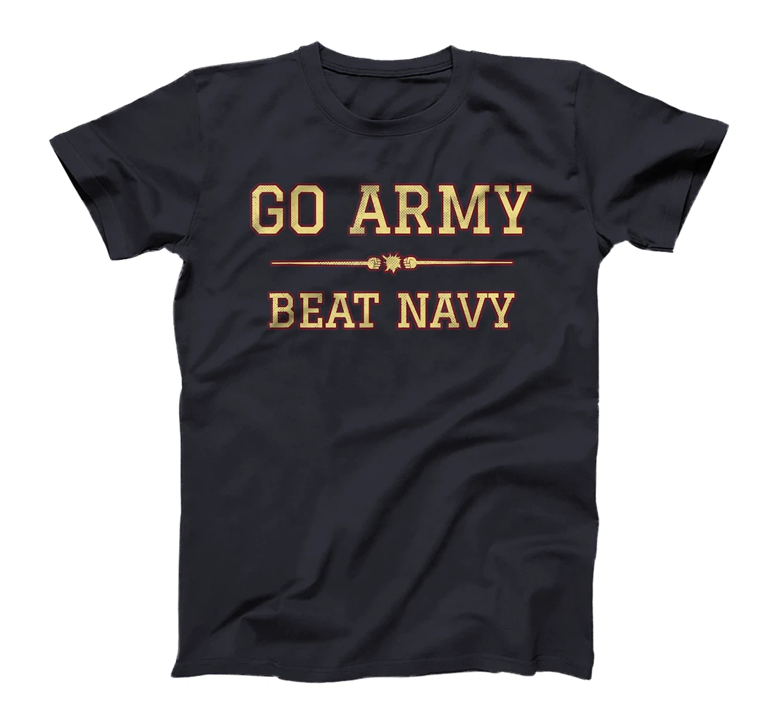 Go Army Beat Navy US Army Baseball Army Navy Games Gift T-Shirt