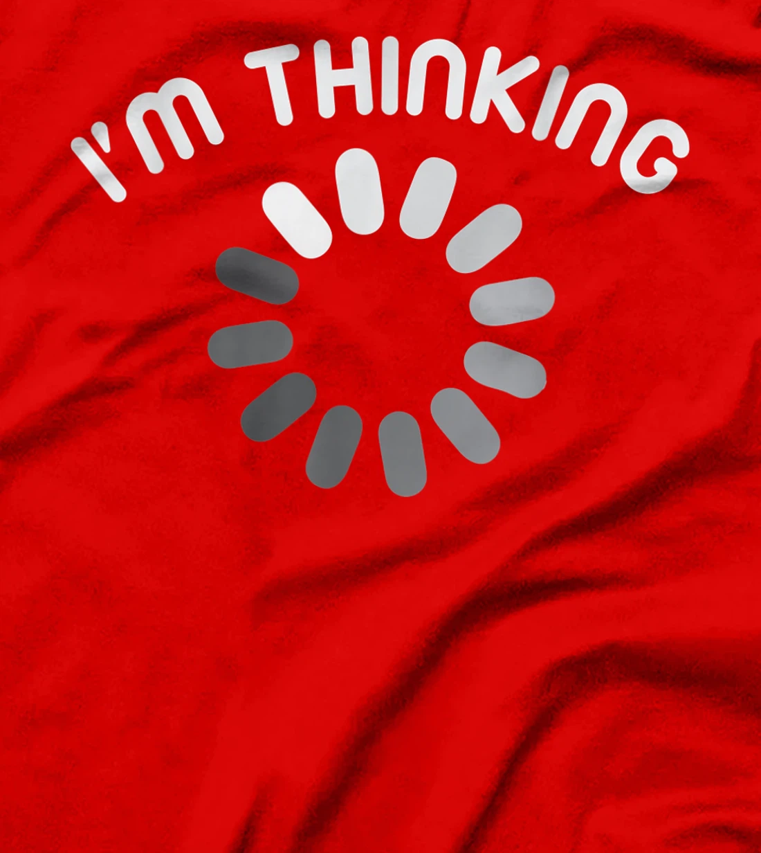 I'm Thinking Loading Computer Symbol Processing loading icon T-Shirt