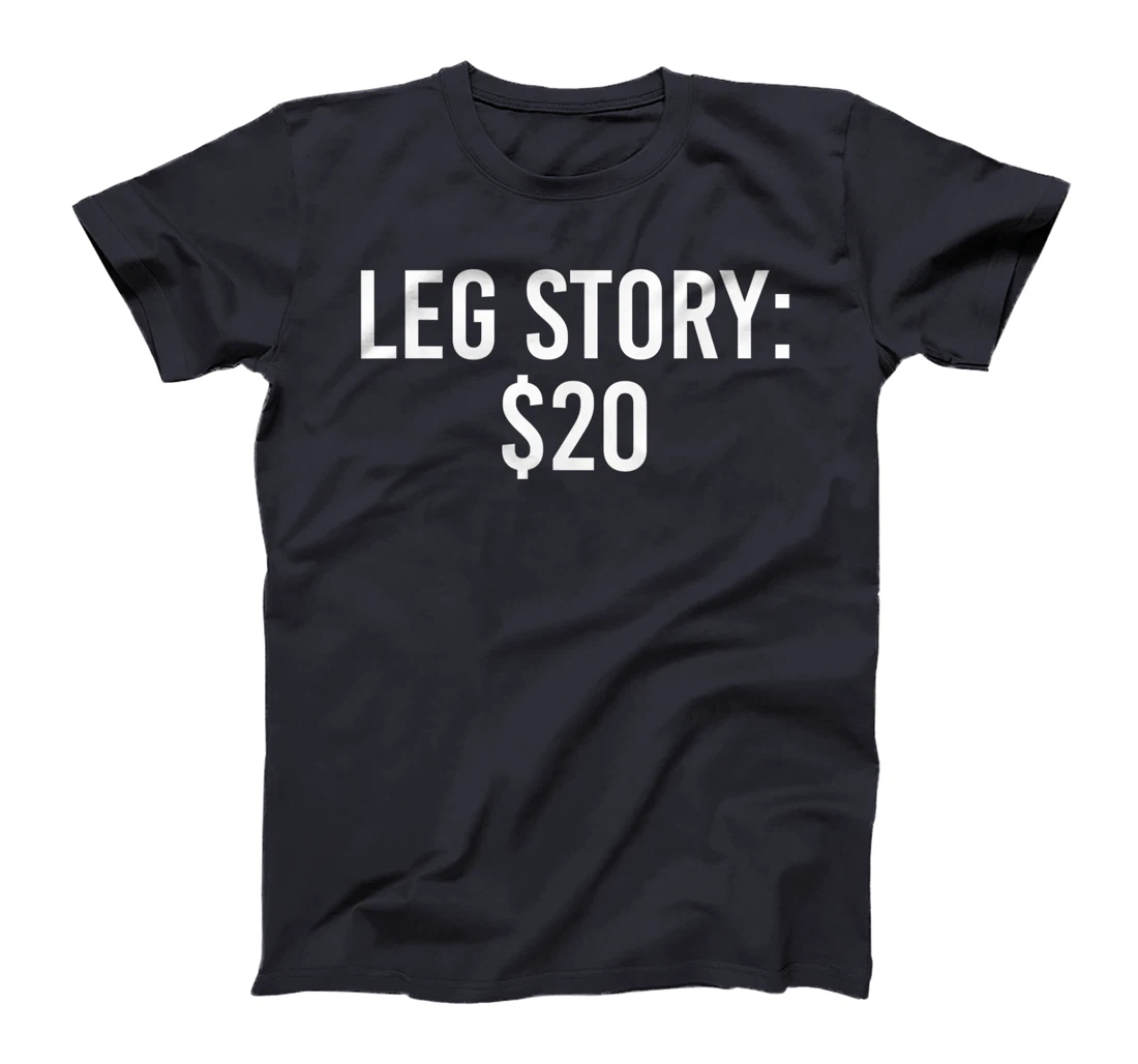 LEG STORY $20 Funny Broken Leg Gift Idea Injured Bones Women T-Shirt