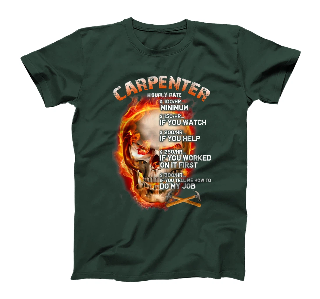 Carpenter - Hourly Rate T-Shirt