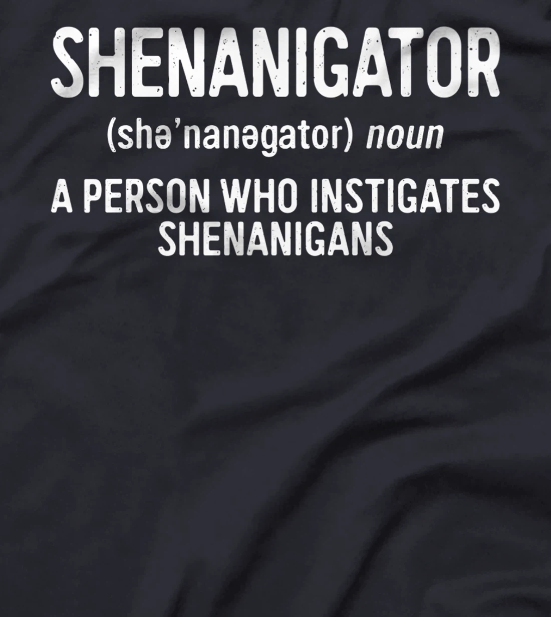 Shenanigator Definition T-Shirt Saint Patrick Day Gift Shirt Premium T-Shirt