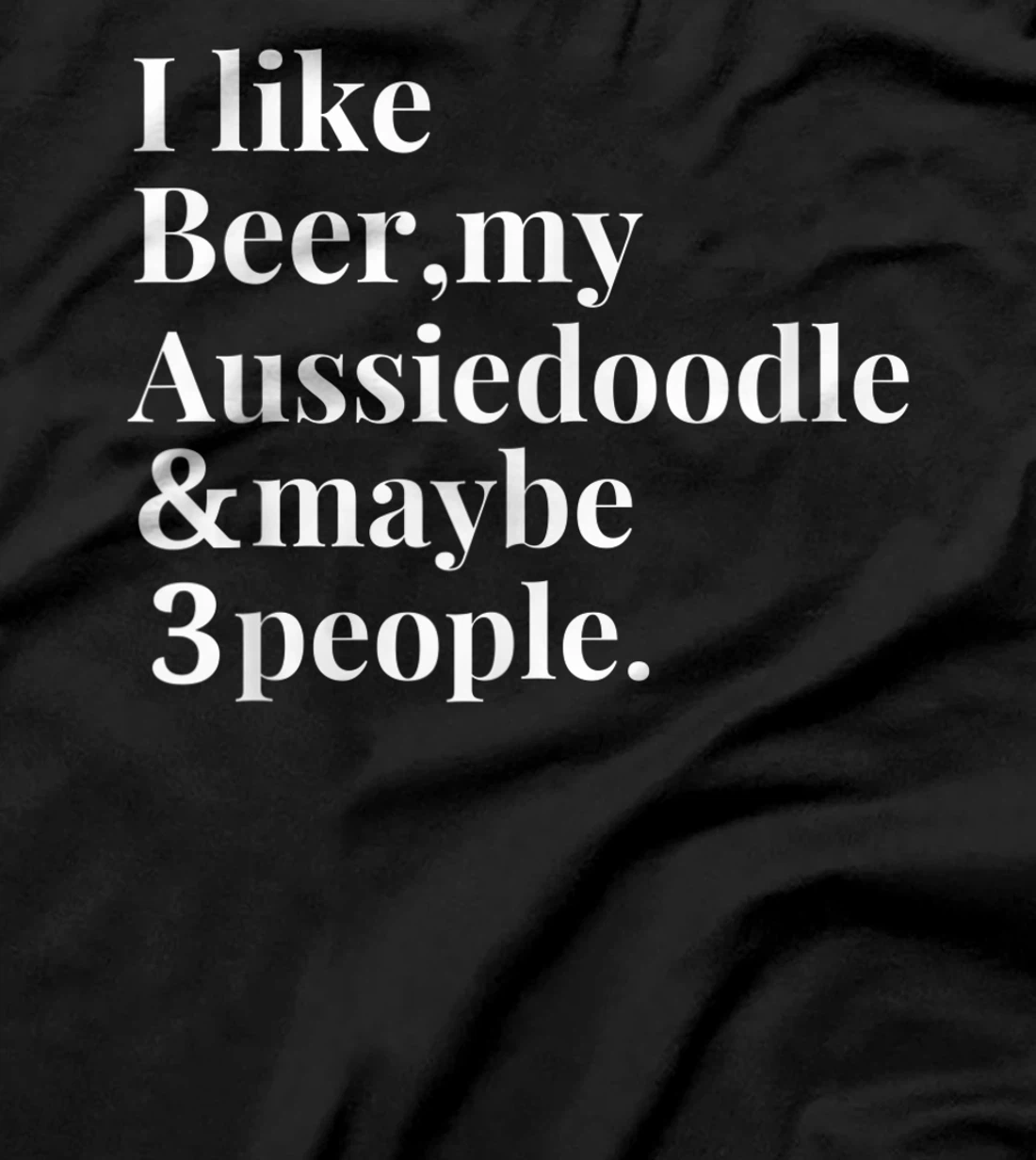 Aussiedoodle Funny Dog Owner Craft Beer Lover Gift Women Men T-Shirt