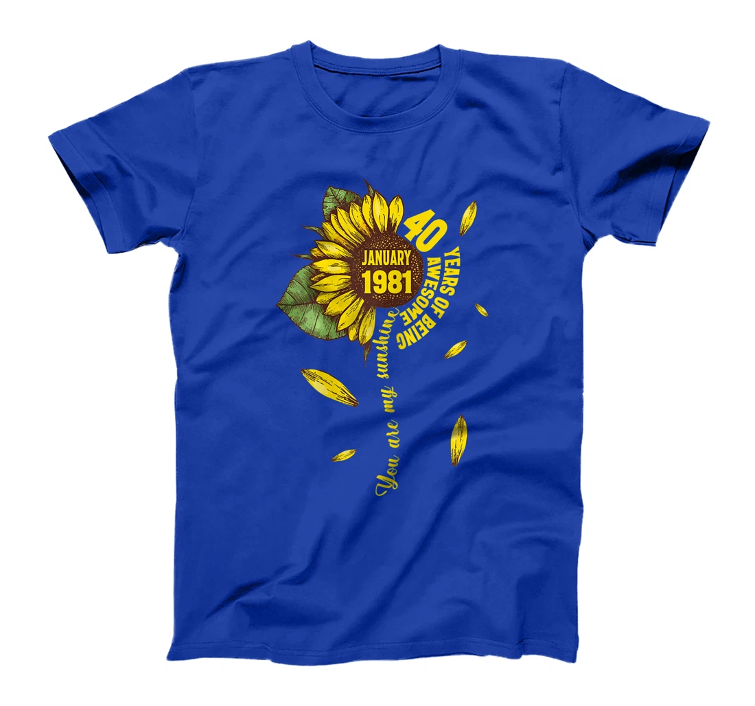 January Girls 1981 Sunflower Gift 40 Years Old Made in 1981 T-Shirt
