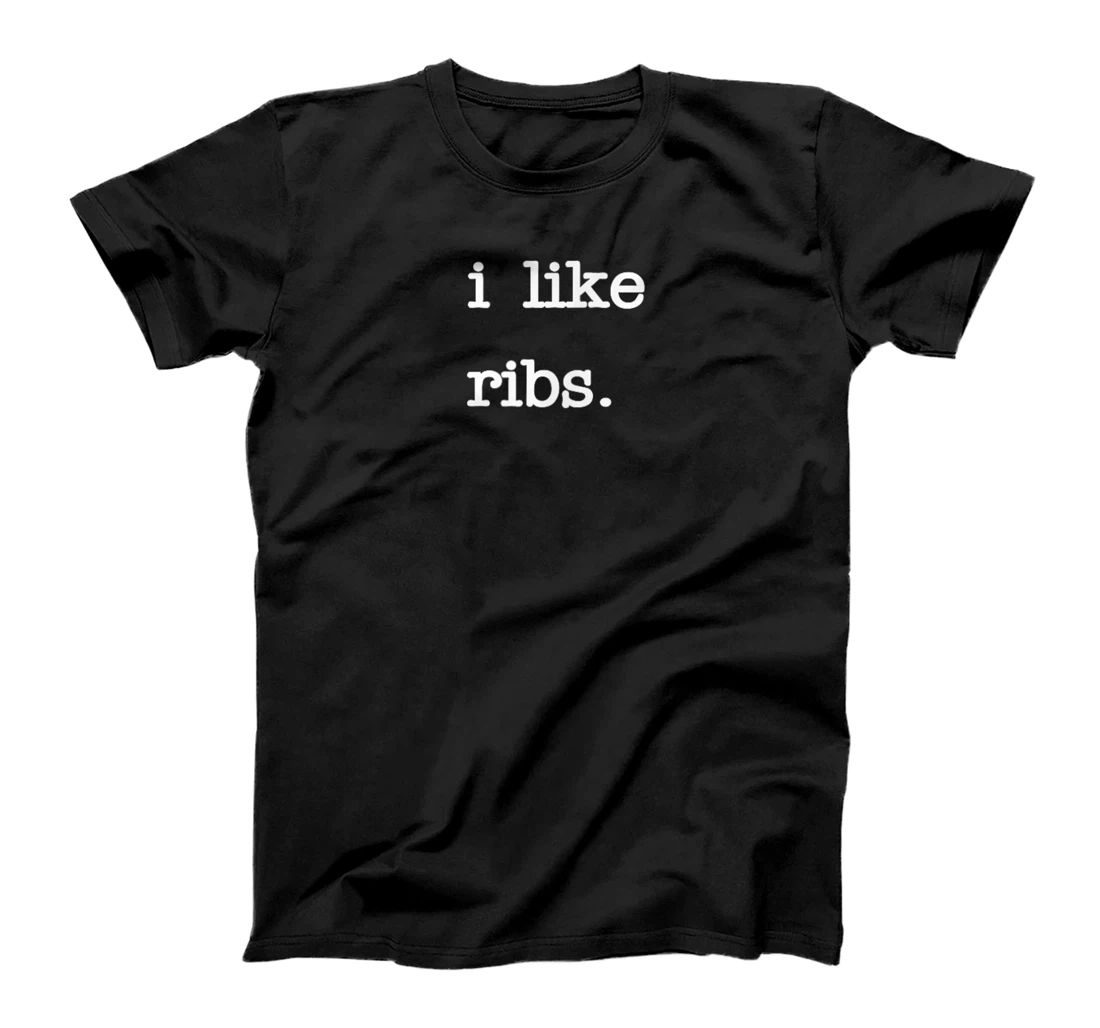 I Like Ribs Tshirt | Funny BBQ Rib Barbecue Lover T-Shirt