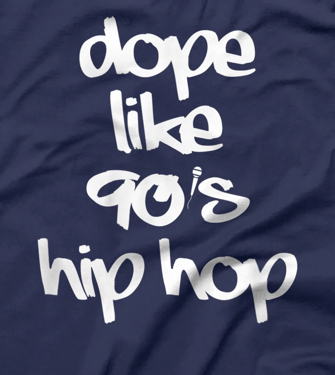 Dope Like 90's Hip Hop Funky Urban Graffiti T-Shirt