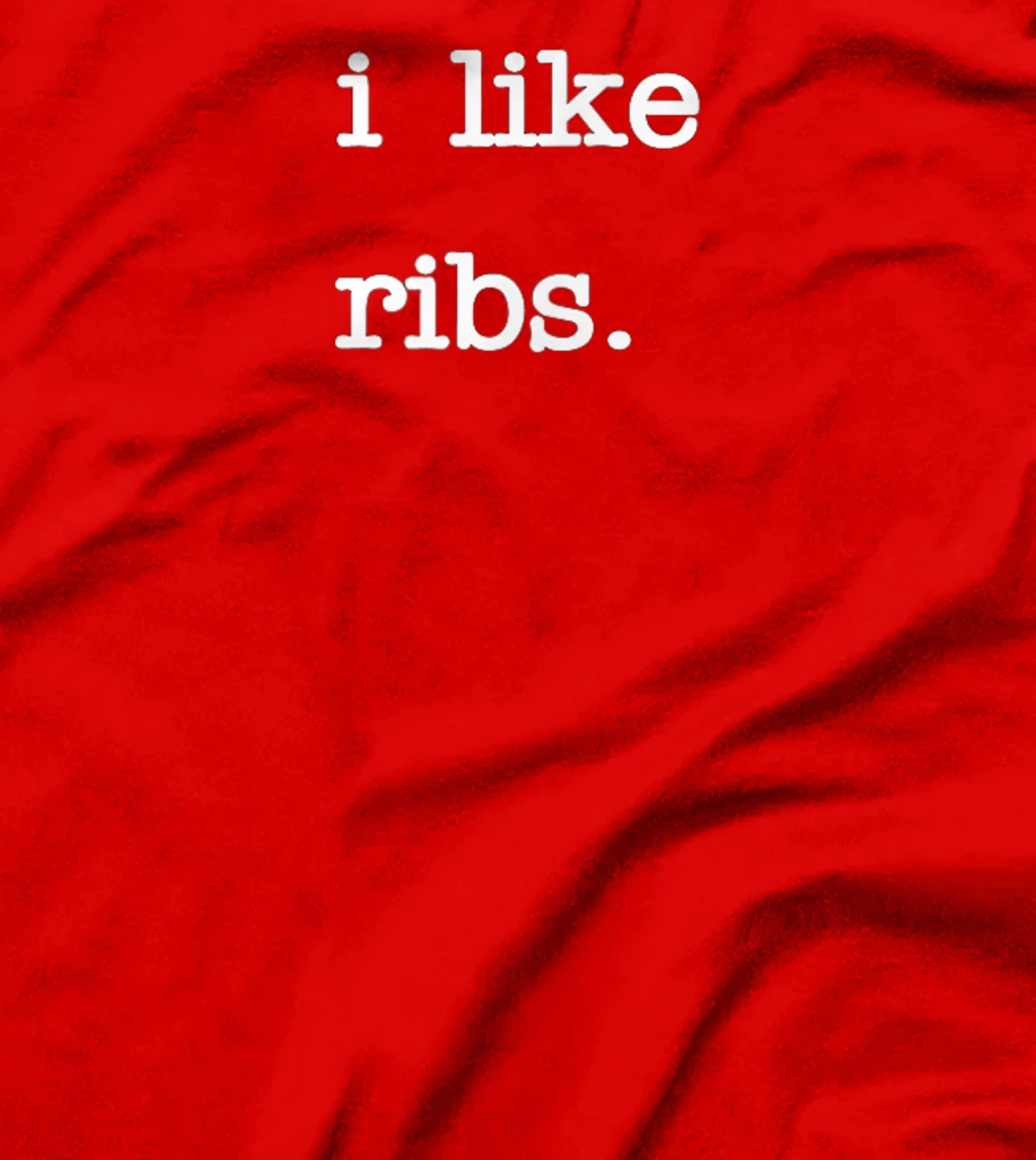 I Like Ribs Tshirt | Funny BBQ Rib Barbecue Lover T-Shirt