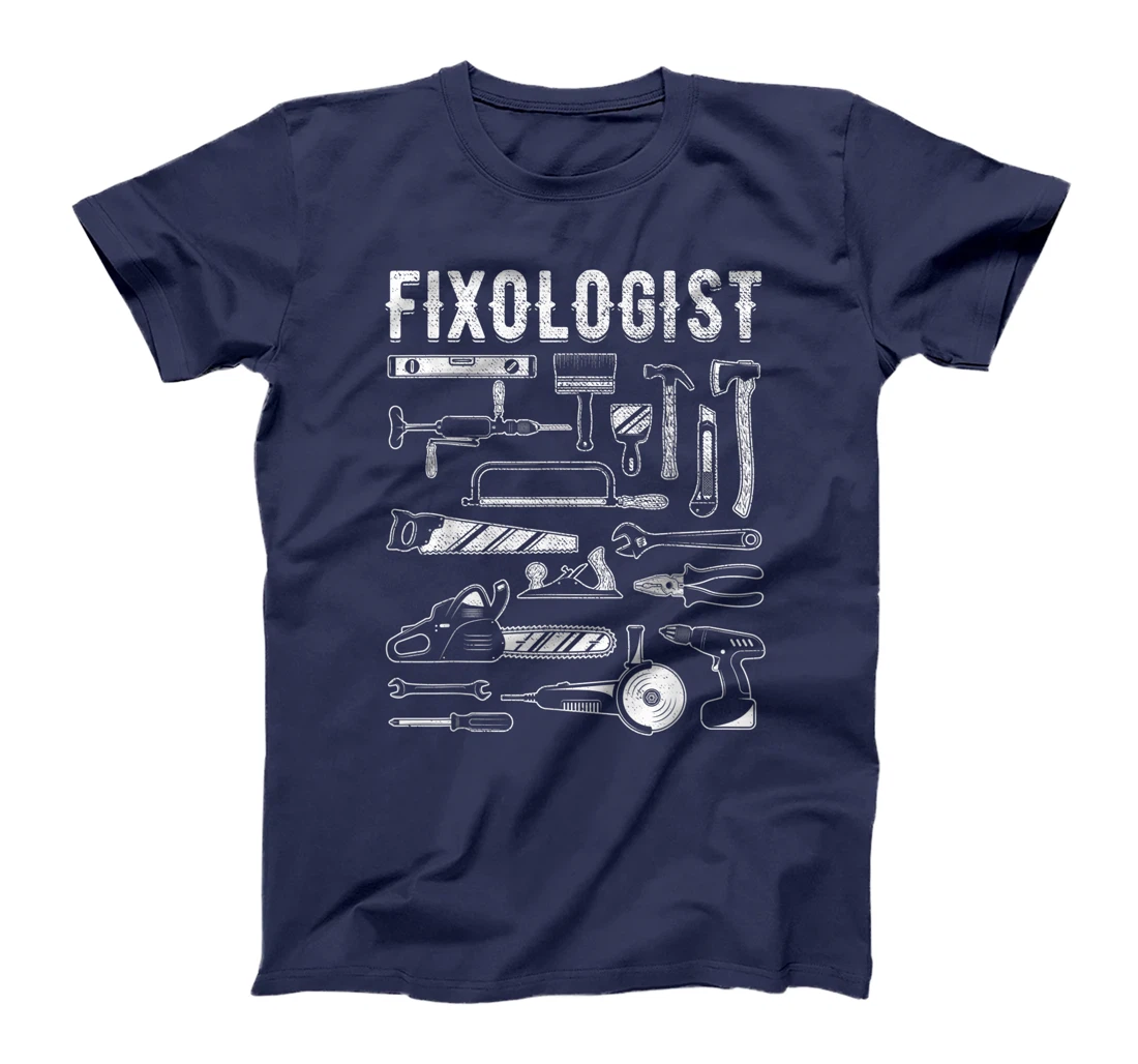 Carpenter Fixologist Repairman Tech DIY Mechanic Handyman T-Shirt