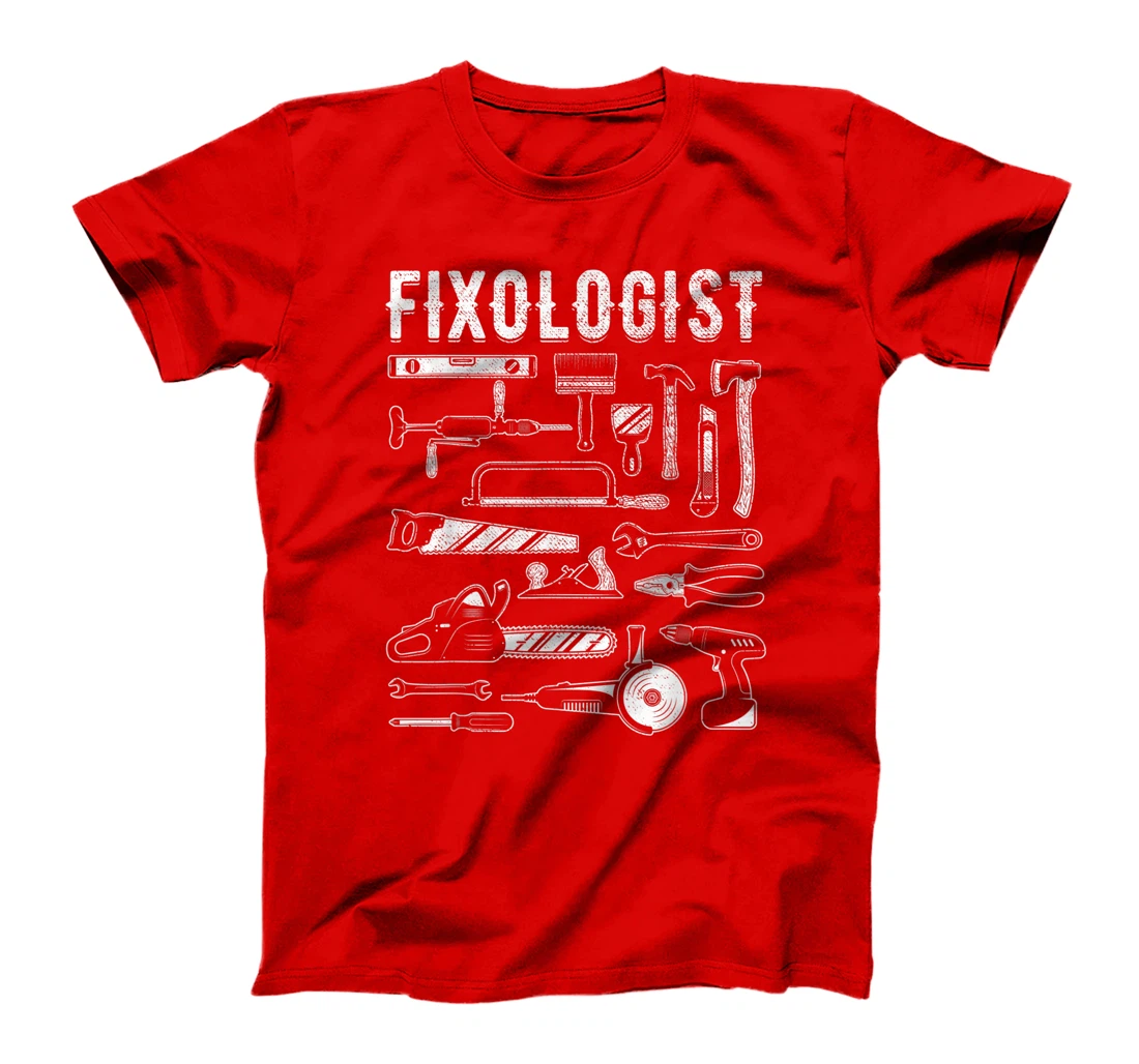 Carpenter Fixologist Repairman Tech DIY Mechanic Handyman T-Shirt
