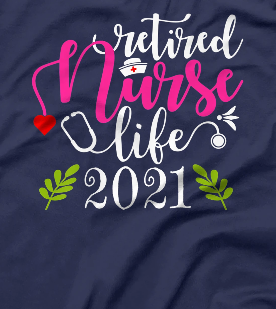 Retired Nurse 2021 Shirt Nursing Retirement Gift Est. 2021 Premium T-Shirt