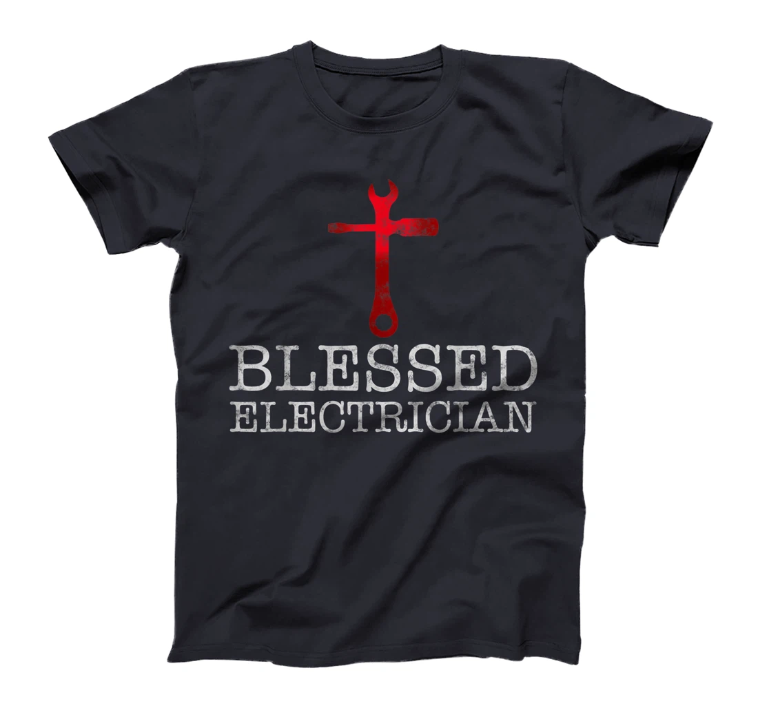 Blessed Electrician gift for Christian Electrician T-Shirt