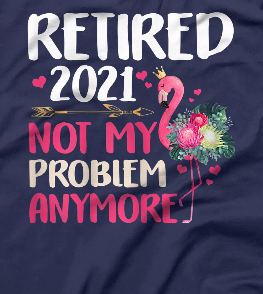 Womens Th Retired 2021 Flamingo Floral Costume Retirement T-Shirt
