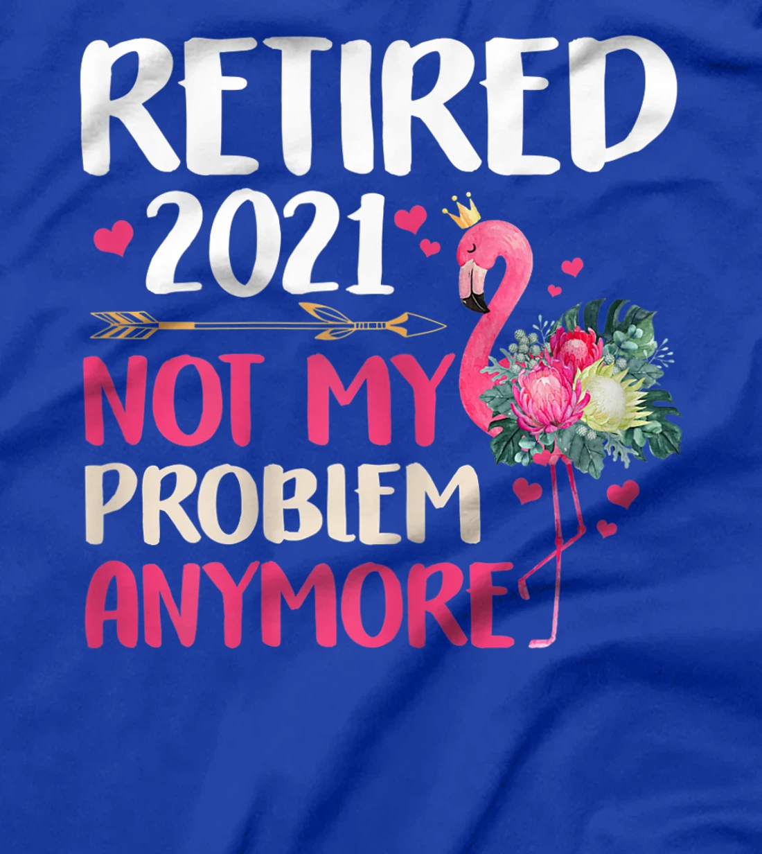 Womens Th Retired 2021 Flamingo Floral Costume Retirement T-Shirt