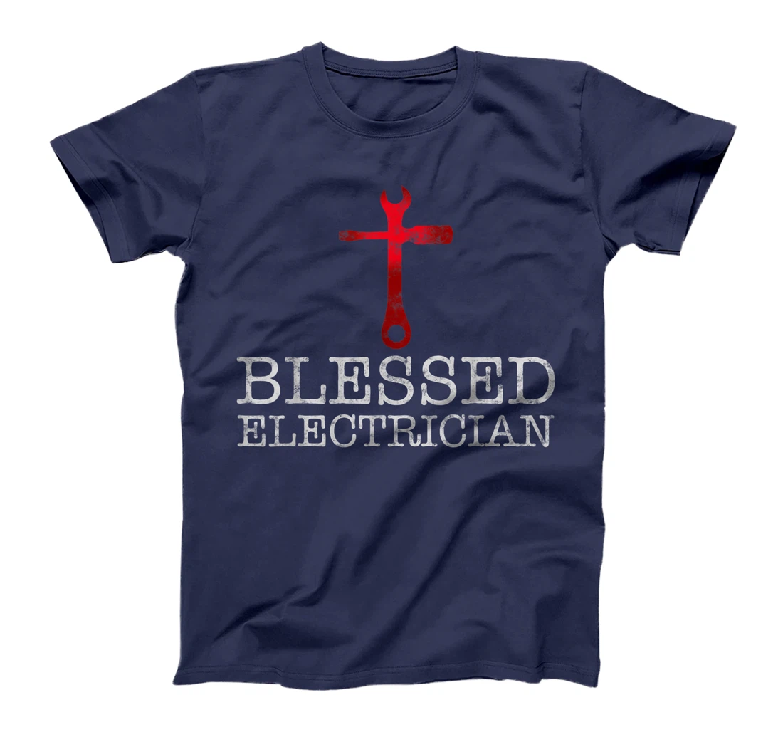Blessed Electrician gift for Christian Electrician T-Shirt