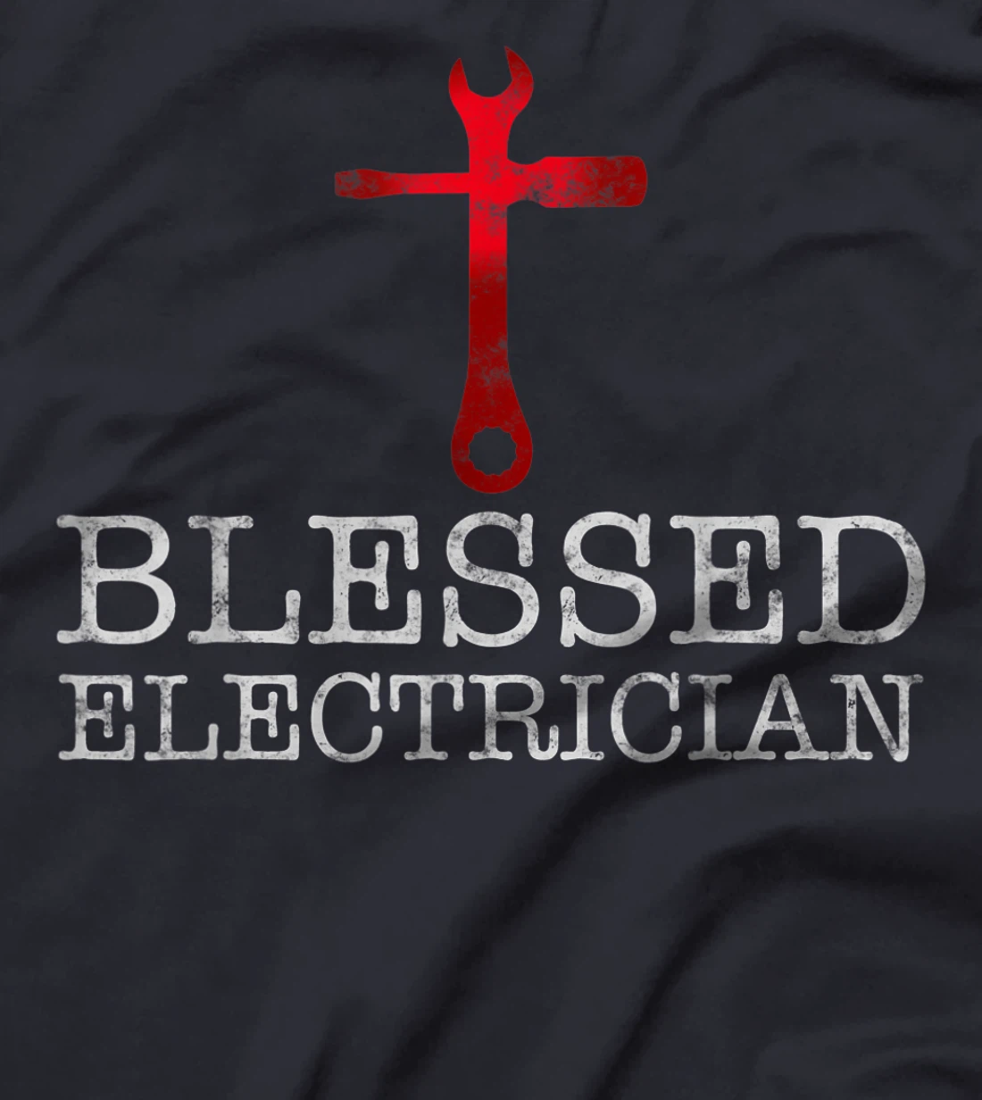 Blessed Electrician gift for Christian Electrician T-Shirt