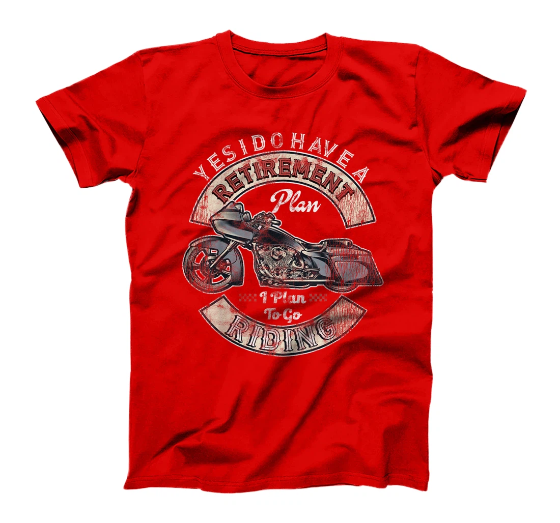 Retirement Plan To Go Riding Gift Motorcycle Riders Biker T-Shirt