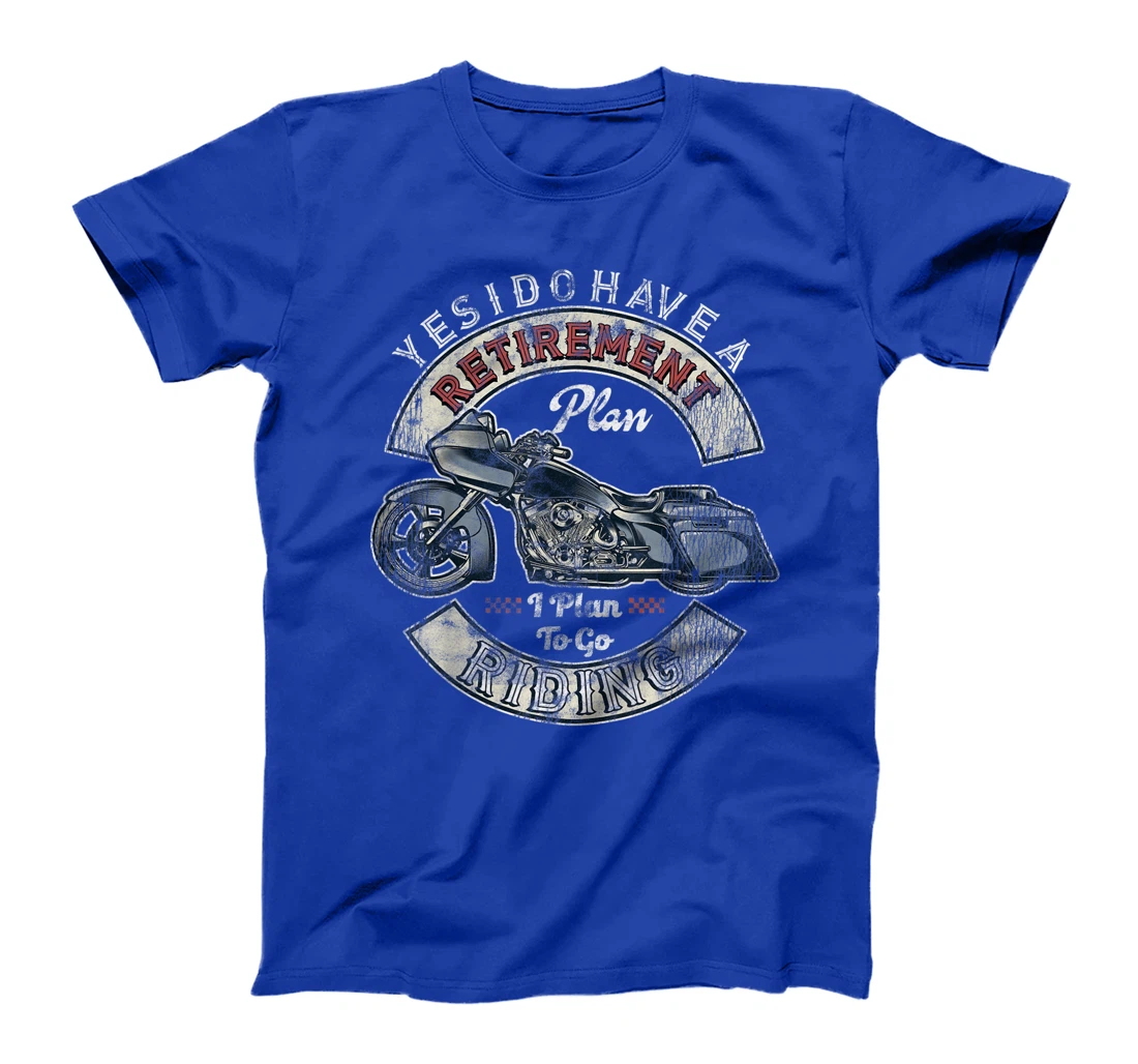Retirement Plan To Go Riding Gift Motorcycle Riders Biker T-Shirt
