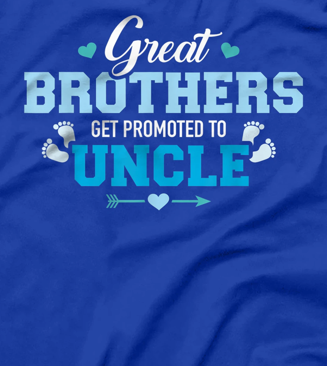 Great brothers get promoted to uncle T-Shirt