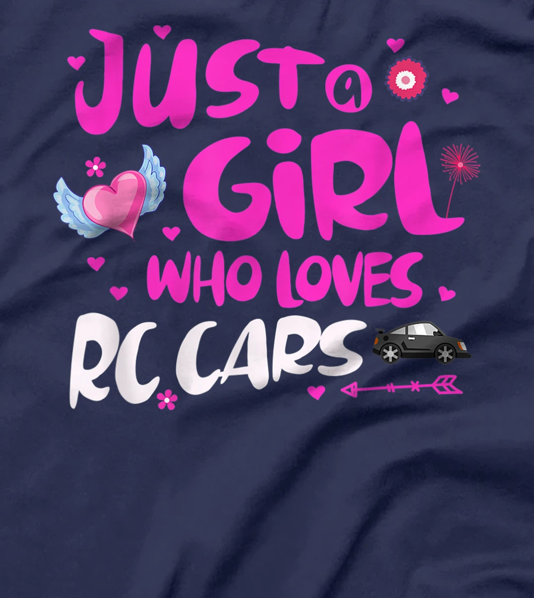 Just a Girl Who Loves RC Cars T-Shirt