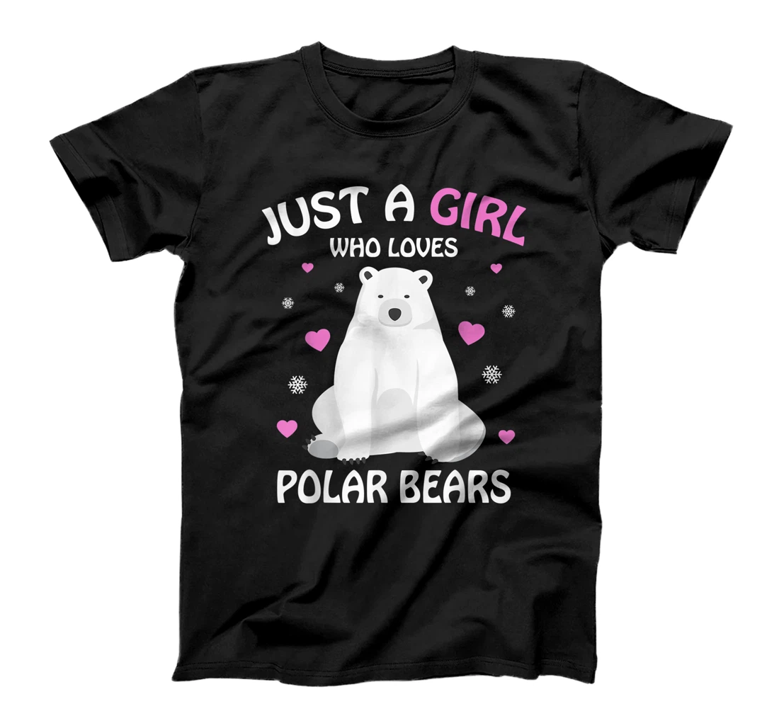 Just A Girl Who Loves Polar Bears Girls Polar Bear Gift T-Shirt