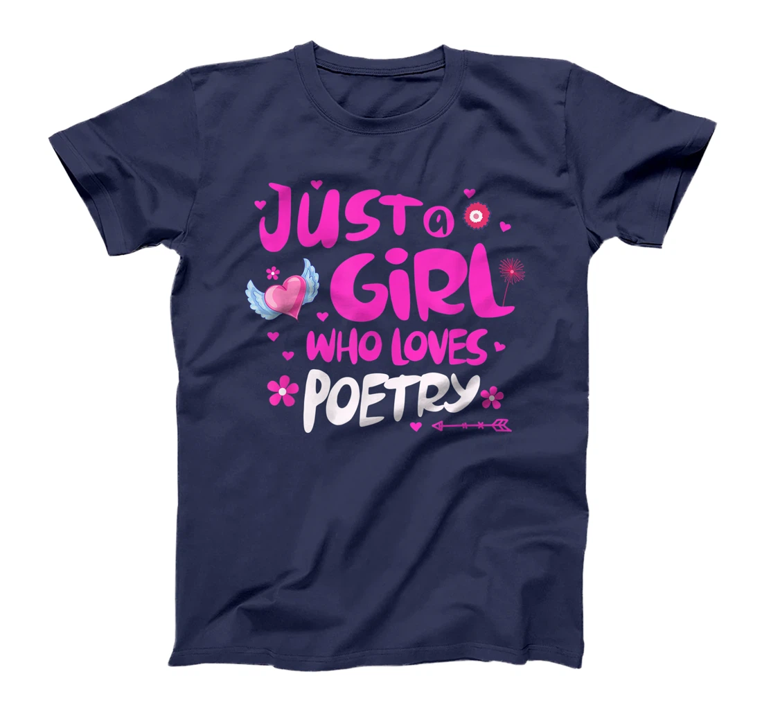 Just a Girl Who Loves Poetry T-Shirt