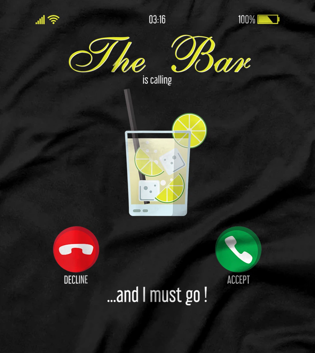 Bar Is Calling Mobile Call Design Wine Day Drinking T-Shirt