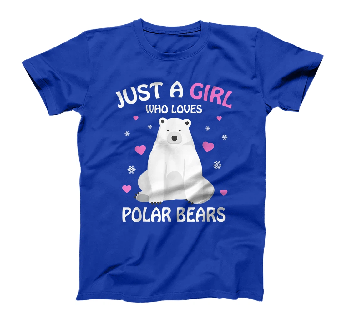 Just A Girl Who Loves Polar Bears Girls Polar Bear Gift T-Shirt