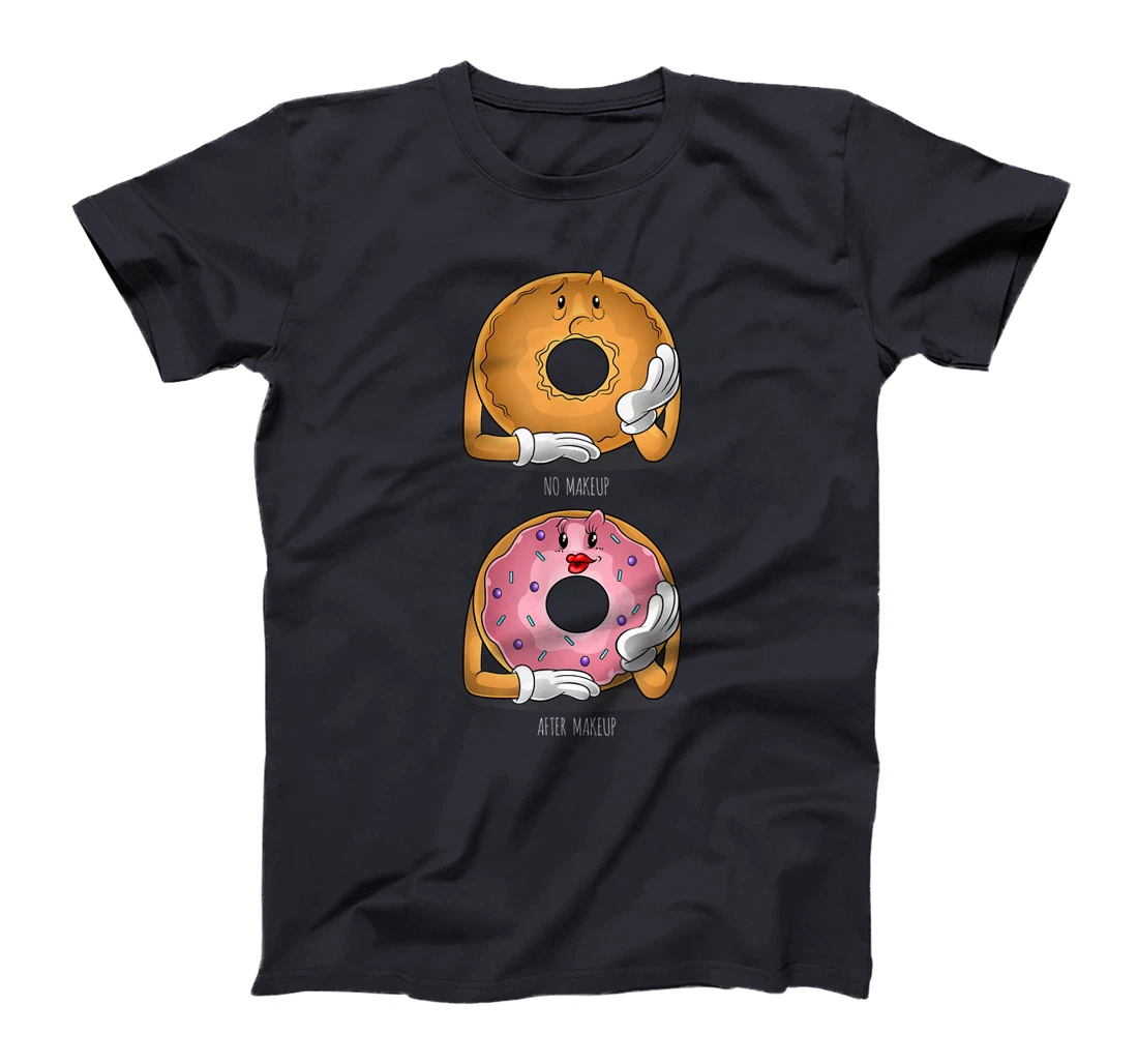 Funny Before After Makeup | Nurse Cosmetologist Donut Gift T-Shirt