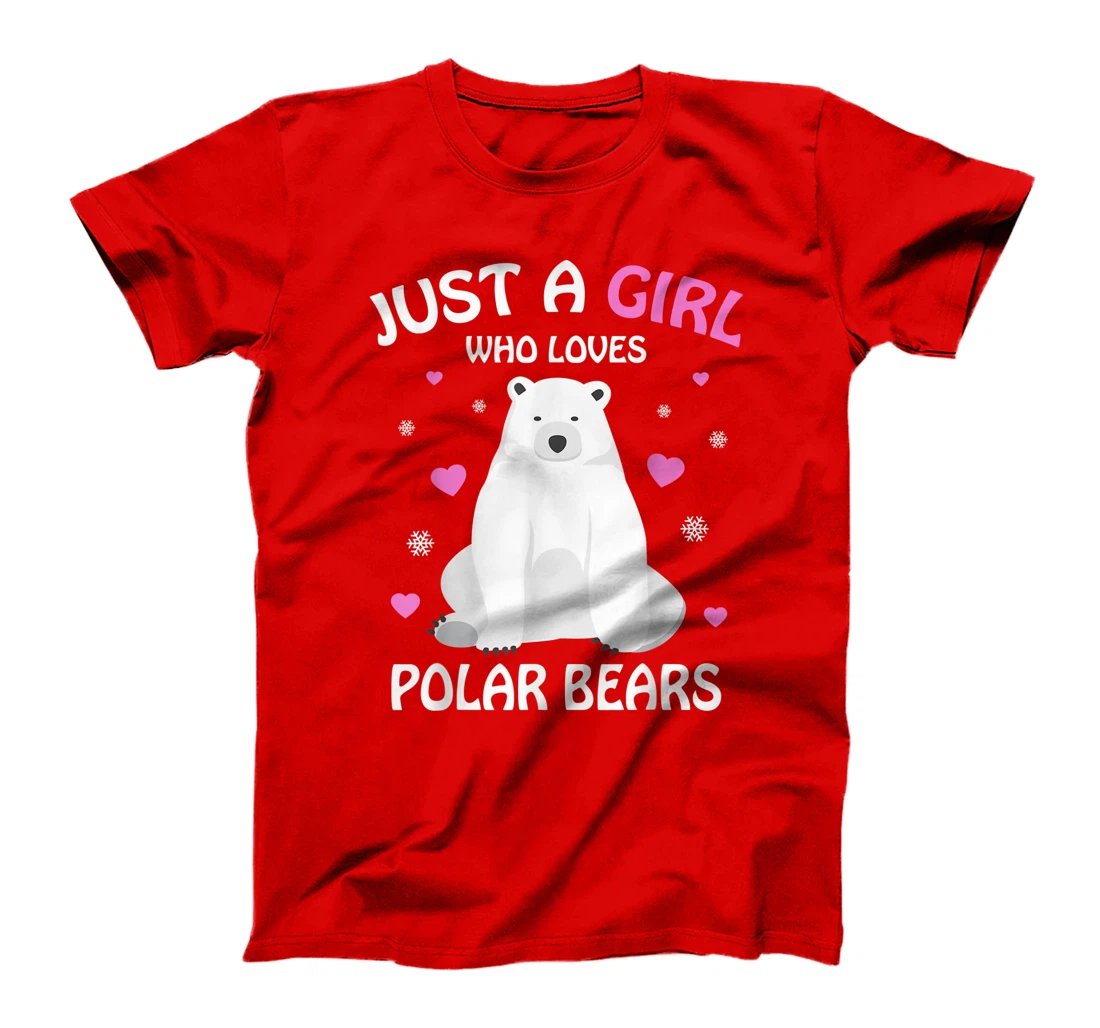 Just A Girl Who Loves Polar Bears Girls Polar Bear Gift T-Shirt