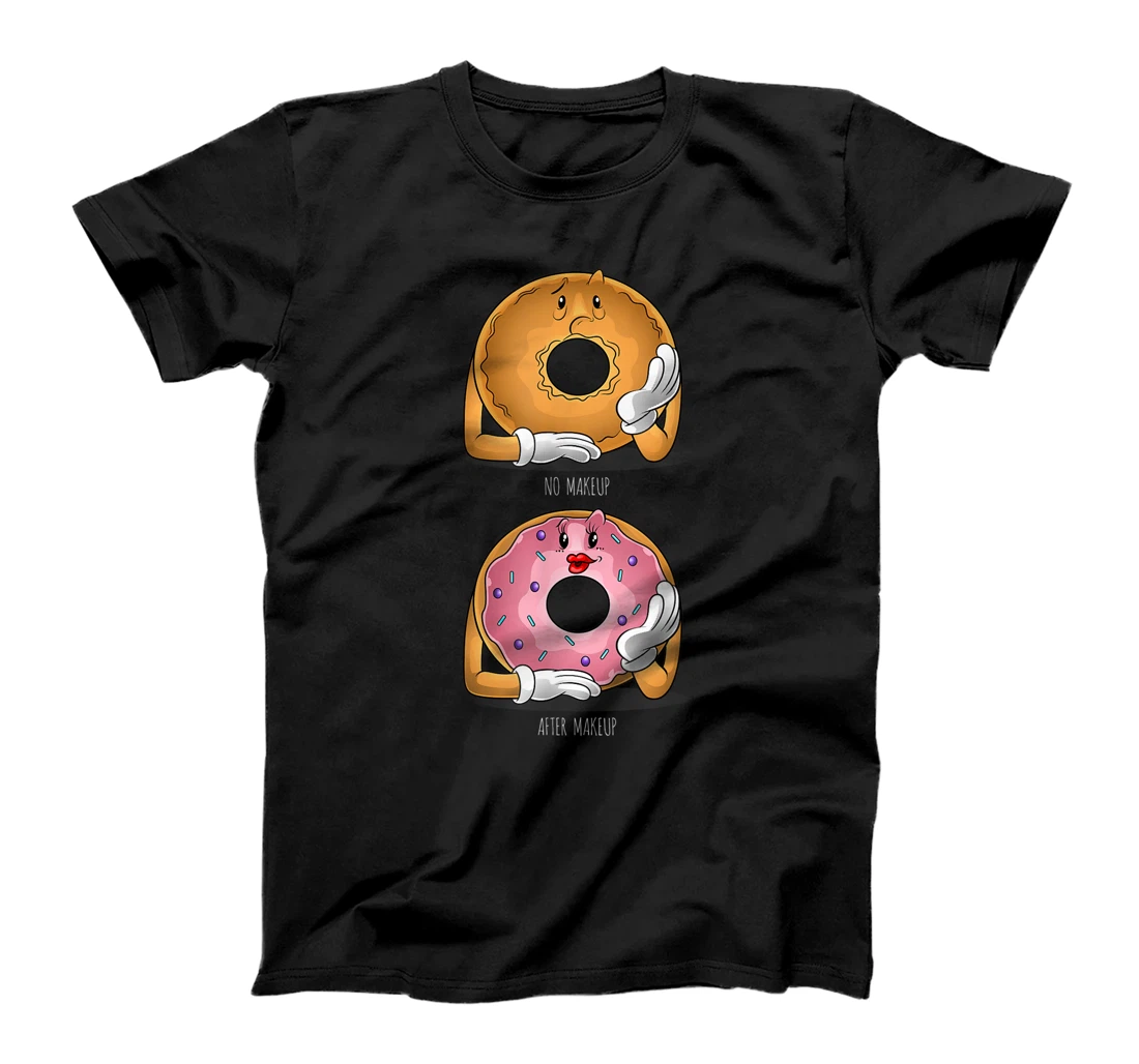 Funny Before After Makeup | Nurse Cosmetologist Donut Gift T-Shirt
